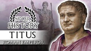 Life of Emperor Titus #10 - The Good Emperor, Roman History Documentary Series