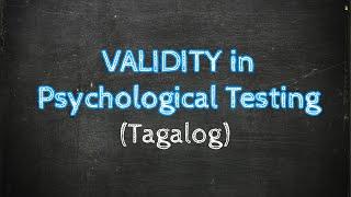 Validity | Paano Malalaman kung Legit ba ang isang Psych Test | Taglish