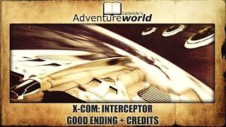 X-COM: Interceptor - Good Ending + Credits