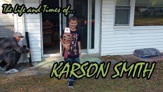 Life and Times of Karson Smith