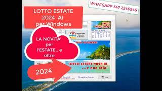 Lotto_Estate 2024 NUOVO ALGORITMO... FANTASTICO !! da vedere subito