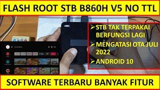 FLASH STB ZTE B860H V5 ANDROID 10 FIRMWARE TERBARU