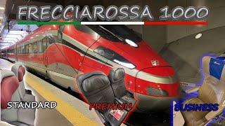 Trenitalia Frecciarossa 1000 in Standard | Premium | Business : The best train in Italy?