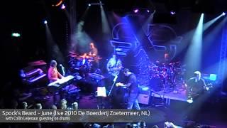 Spock's Beard  - June - live with Collin Leijenaar guesting on drums