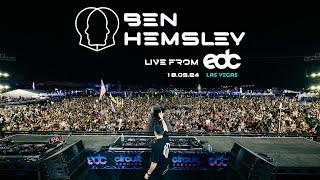 Ben Hemsley - Live From EDC, Las Vegas | 18.05.24