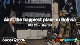 Ghost Recon: Wildlands Gameplay - Ain't the happiest place in Bolivia - Day 28 (Libertad)