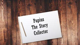 Papius The Story Collector | Apostolic Fathers