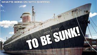 SS United States - Fastest Cruise Liner and Flagship of US Merchant Marine - To Be Sunk!