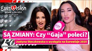 Justyna Steczkowska w EKSCYTACJI o występie na Eurowizje: SĄ ZMIANY - czy „GAJA” POLECI?