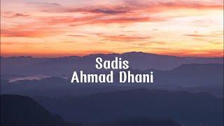 Sadis - Ahmad Dhani ( Lirik Musik )