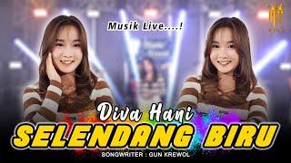 Diva Hani - Selendang Biru (Official Music Live)| Yen Kowe Njalok Lebih