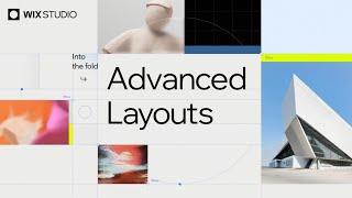 Into the fold: Advanced layouts | Wix Studio