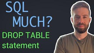 DROP TABLE statement - SQL MUCH? PostgreSQL beginner tutorial series 2020