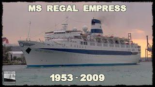 TSS OLYMPIA / MS REGAL EMPRESS (1953 - 2009)