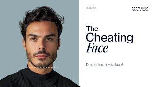 Cheaters Do Have a Face...