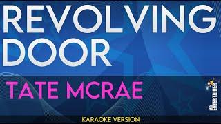 Revolving Door - Tate McRae (KARAOKE)