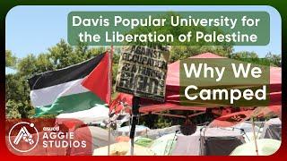 Davis Popular University for the Liberation of Palestine: Why We Camped