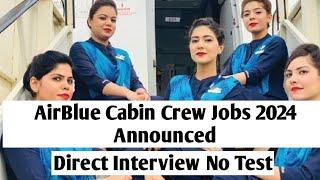 Airblue Cabin Crew Jobs 2024 - Latest Cabin Crew Jobs in Pakistan 2024 - Sanam Dilshad