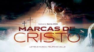 Marcas de Cristo - Música Oficial | Semana Santa 2025 (Lyrics)