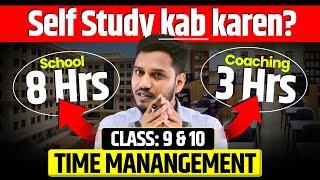 Self Study kab kroge? | How to manage School & Coaching  | Boards 2025 #class10