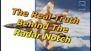 The Real Truth Behind The Radar Notch | How Beyond Visual Range Combat Works