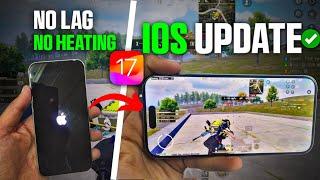 iOS 17.5 Gaming Performance | IOS 17.5 - Iphone 11,12,13,14,15 | Ios lag problem| Iphone heating fix