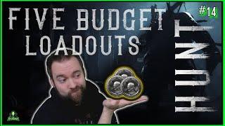  MY TOP 5 BUDGET LOADOUTS  (so far - for beginners and veterans) [Hunt Guide #14]