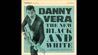 Danny Vera - All I Wanna Do (Is Make Love to You)