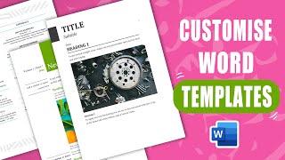 How to customise Word Templates - Easy Tutorial