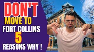 5 Reasons NOT to Move to Fort Collins (THAT AREN'T OBVIOUS!)