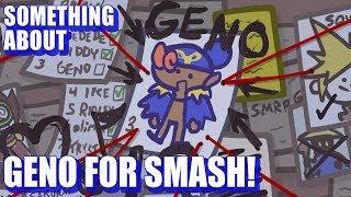 Something About GENO FOR SMASH BROS ULTIMATE ‍