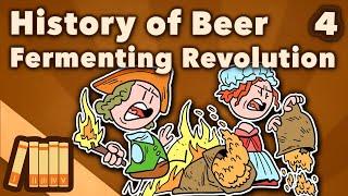 History of Beer - Fermenting Revolution - World History - Extra History - Part 4