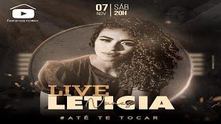 Live Até te Tocar | Leticia Nunes
