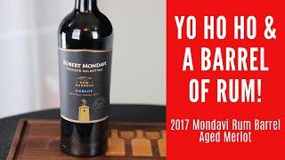 2017 Robert Mondavi Private Selection Rum Barrel Merlot Wine Review
