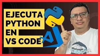 Cómo Ejecutar Python en Visual Studio Code ¡Así de Fácil y Rápido!