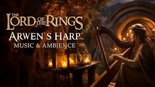 Lord of the Rings | Arwen's Harp, Elven Music & Ambience, Sleeping in Rivendell 