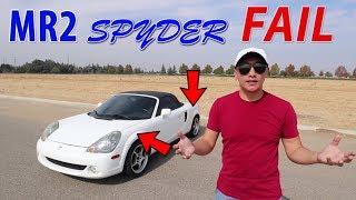 TOYOTA MR2 SPYDER : Why it FAILED :/