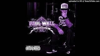 Paul Wall - Live It Slowed & Chopped by Dj Crystal Clear