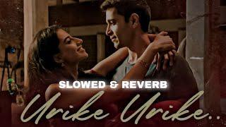 Urike Urike [ slowed & reverb ] Song | Telugu | lofi muzings