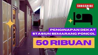 Penginapan 49 Ribuan dekat Stasiun Semarang Poncol!! Review Sleep and Sleep Semarang