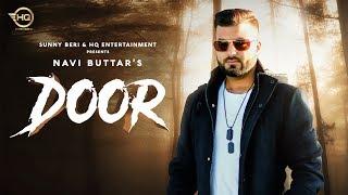 Door | Navi Buttar | Official Video | Latest Punjabi Songs 2019 | HQ Entertainment