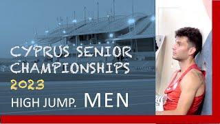 Cyprus National Senior Championships. High Jump. MEN