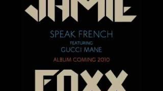 Jamie Foxx - Speak French