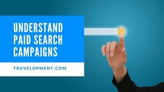 Tourism marketing: How to create paid search campaigns on Google