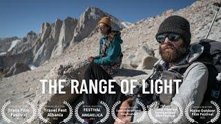 The Range of Light - Award Winning Hiking Documentary | 400 Miles in 35 Days