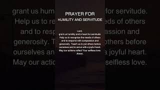 PRAYER FOR HUMILITY AND SERVITUDE