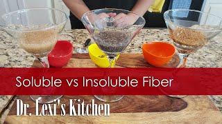 Soluble vs Insoluble Fiber