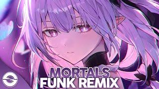 Nightcore - Mortals Funk Remix (Lyrics)