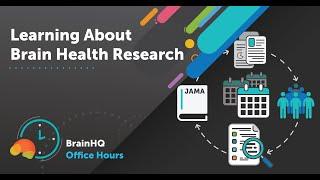 BrainHQ Office Hours - How Do We Invent a Brain Training Exercise and Show That It Works?