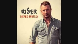 Dierks Bentley - Riser